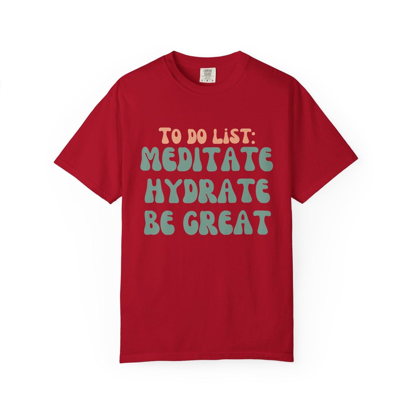 Be Great T-shirt