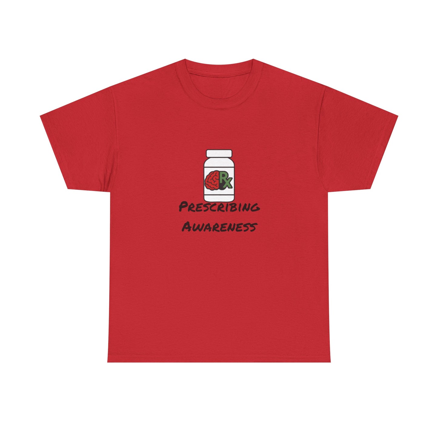 Prescribing Awareness T-Shirt
