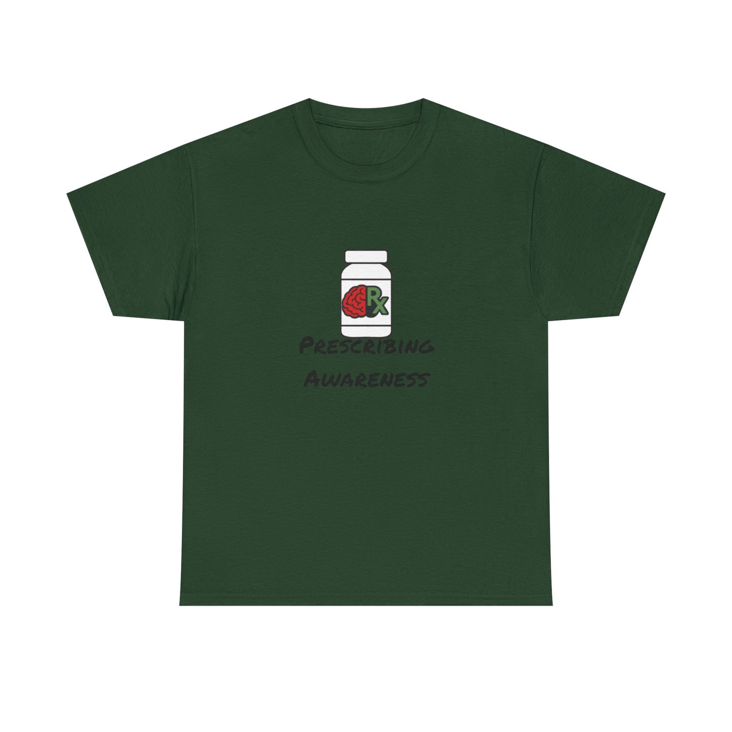 Prescribing Awareness T-Shirt
