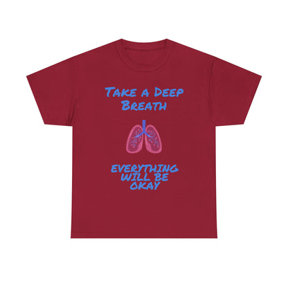 Take a Deep Breath T-Shirt