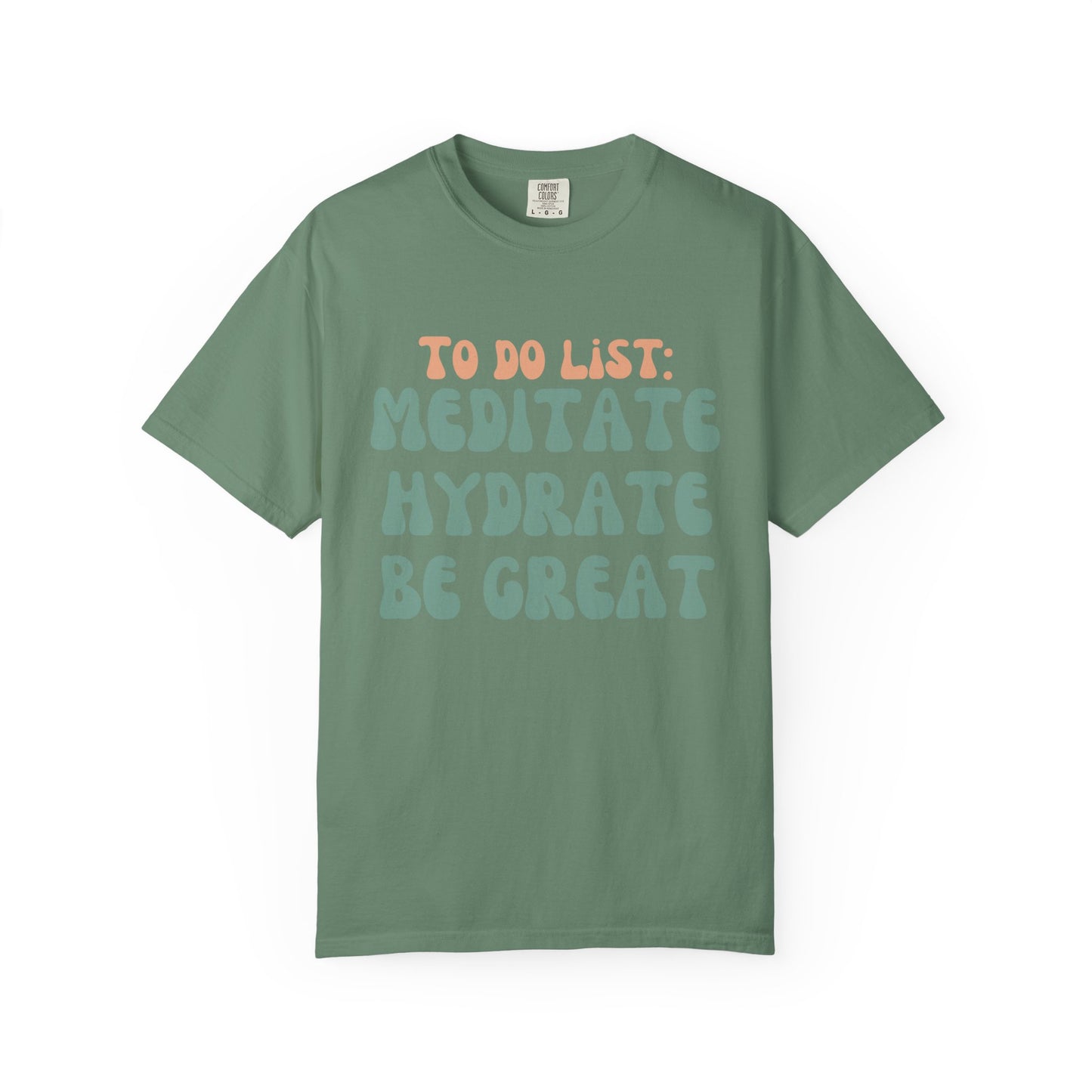 Be Great T-shirt